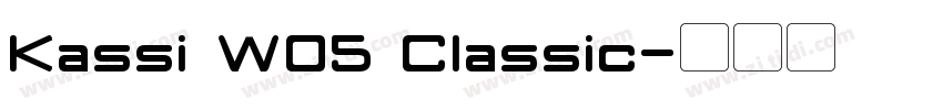 Kassi W05 Classic字体转换